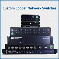 Custom Copper Network Switches
